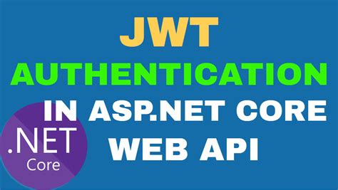 Implement Jwt Authentication In Asp Net Core Web Api Token Base Auth Understanding Based