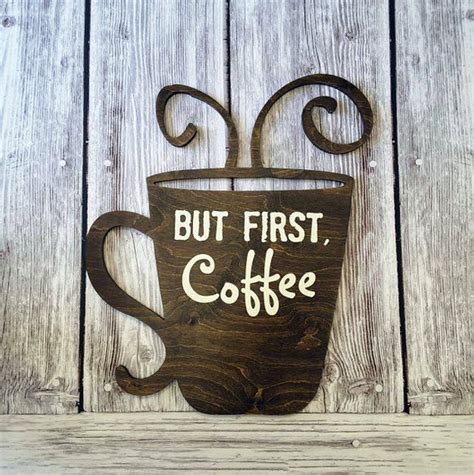 But First Coffee Sign Coffee Mug Sign Coffee Cup Sign | Etsy | Coffee wall art, Coffee signs ...