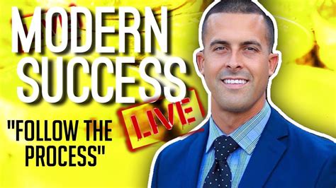 Modern Success Live Lecture Follow The Process Youtube