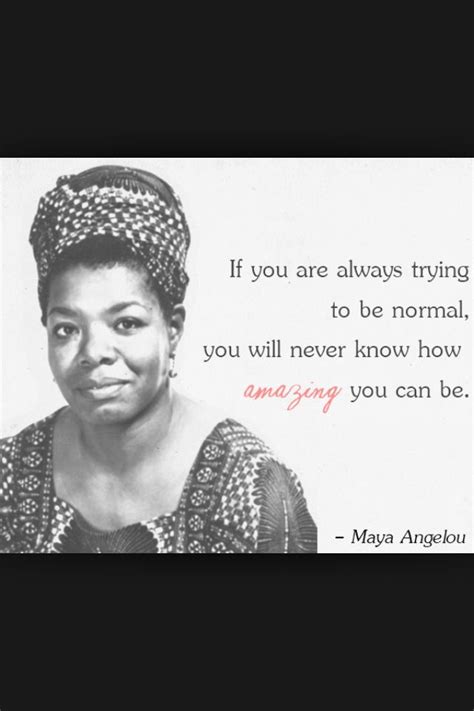 Soulsmile Maya Angelou Quotes Maya Angelou Inspirational Quotes