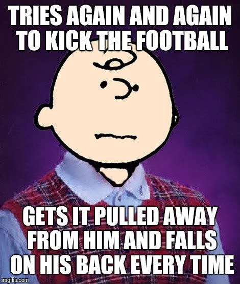 Bad Luck Charlie Brown Imgflip