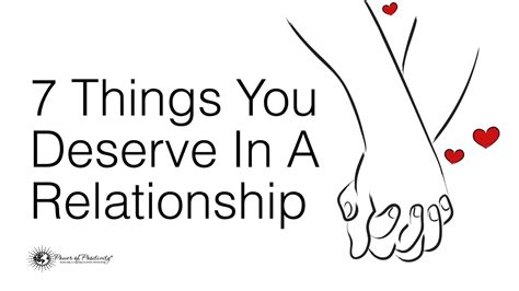 7 Things You Deserve In A Relationship