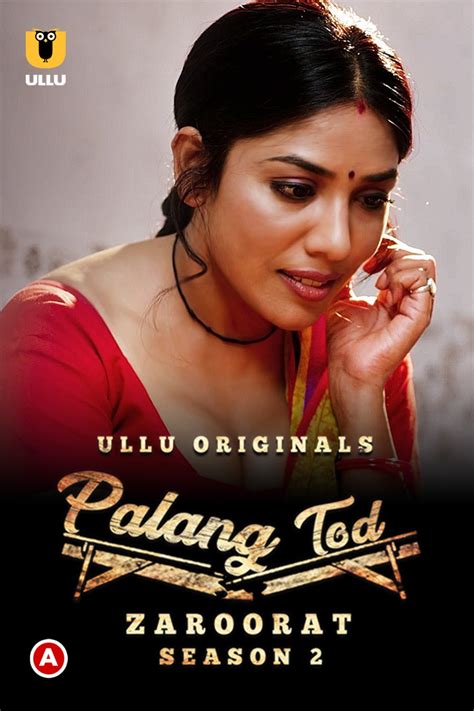 Palang Tod Zaroorat 2022 Ullu Originals Hindi Web Series Season 2