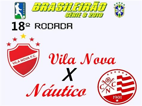 Resultado do jogo vila nova x goiânia ao vivo (campeonato goiano) em 28/01/2021. Esquadrão Vilanovense: Vila Nova x Náutico