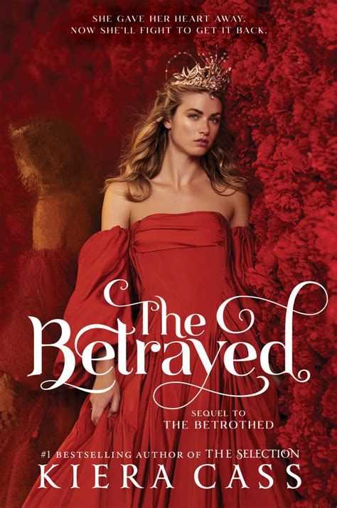 We Have Your First Look At The Sequel To The Betrothed By Kiera Cass