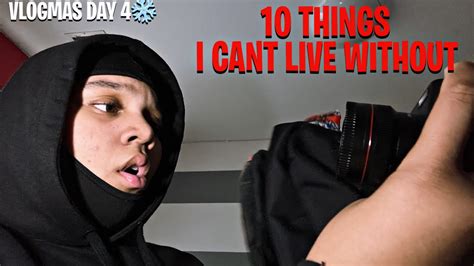 10 Things I Cant Live Without Vlogmas Day 4 Youtube