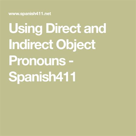 Using Direct And Indirect Object Pronouns Spanish Object Pronouns Grammatically Correct