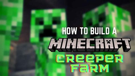 How To Build A Minecraft Creeper Farm