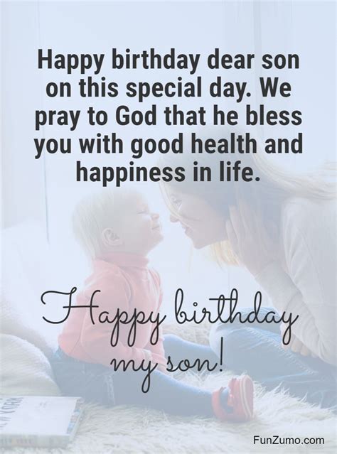 Send the birthday quotes to your son via text/sms, email, facebook,whatsapp, im, etc. 100 Birthday Wishes For Son - Happy Birthday Quotes & Messages - FunZumo