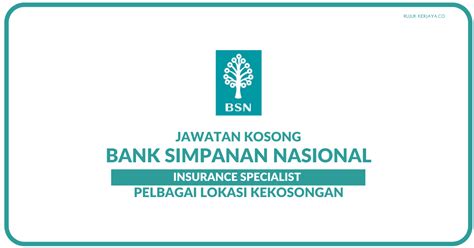 Jawatan Kosong Terkini Bank Simpanan Nasional (BSN) ~ Kekosongan