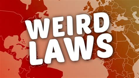 weird stupid dumb laws youtube