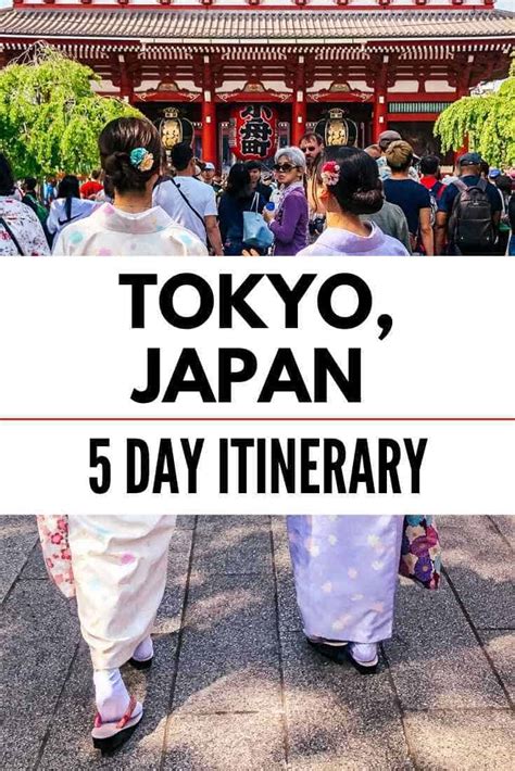 Tokyo 5 Day Itinerary A Detailed Guide For Your First Japan Trip