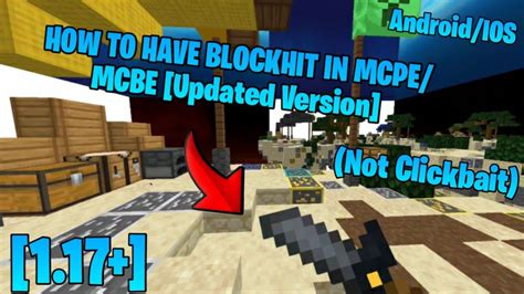 How To Get Blockhit In Mcpemcbe 117 Check Pinned Comment For