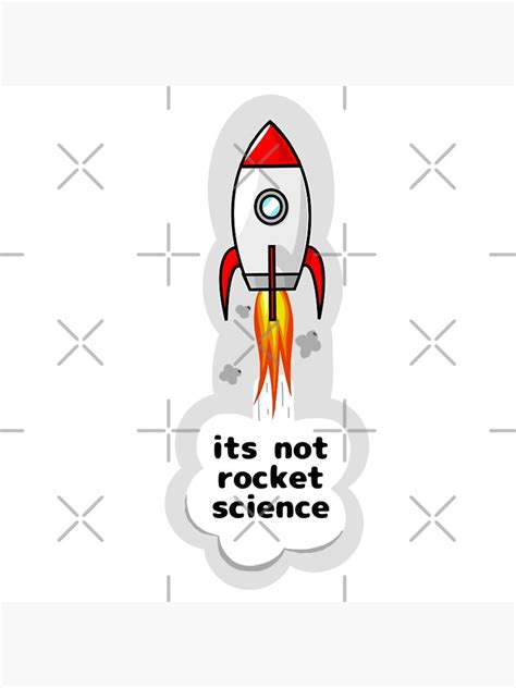 Its Not Rocket Science Poster For Sale By Dole Mv Redbubble