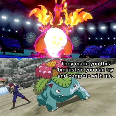 They made Gigantamax Charizard just so he could compete with Venusaur ...