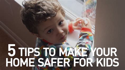 Tips To Make Your Home Safer For Kids Youtube