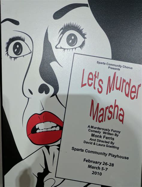 Lets Murder Marsha Sparta Community Chorus