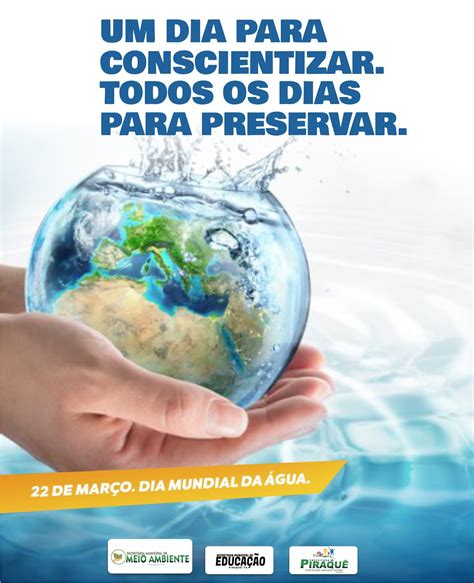 22 De MarÇo Dia Mundial Da Água Prefeitura Municipal De Piraquê