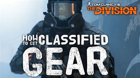The Division Update How To Get Classified Gear Ge Ambush Youtube