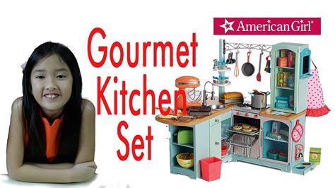 American Girl Gourmet Kitchen Set Youtube