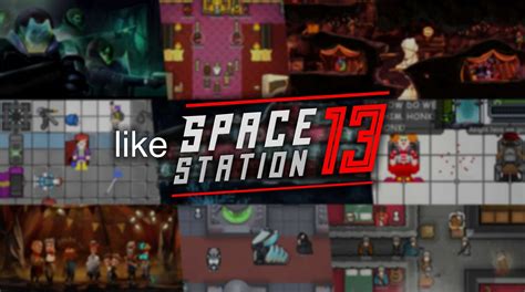 Games Like Space Station 13 Gamefabrique