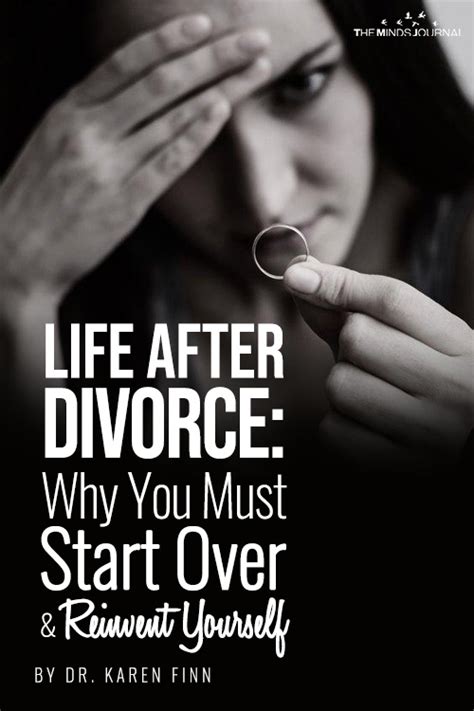 Life After Divorce Why You Must Start Over And Reinvent Yourself