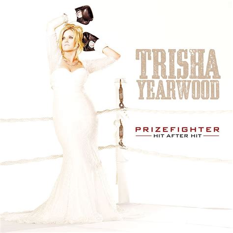 Trisha Yearwoods Prizefighter Has Plenty Of Punch In New And Old