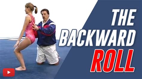 The Backward Roll Gymnastics Tips From Coach Steve Nunno Youtube