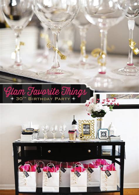 Glam Favorite Things Party 30th Birthday Hostess With