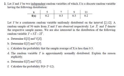 solved let x and y be two independent random variables of