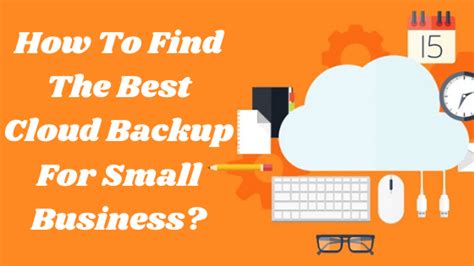 How To Find The Best Cloud Backup For Small Business By Tarc