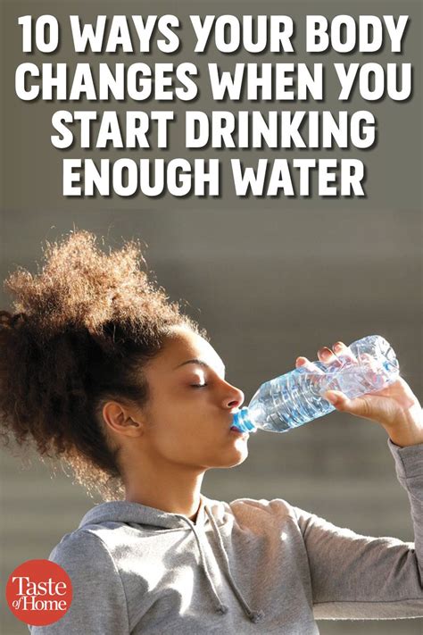 Ways Your Body Changes When You Start Drinking Enough Water Not Drinking Enough Water