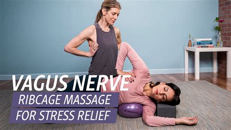 Vagus Nerve Ribcage Massage For Stress Relief Youtube