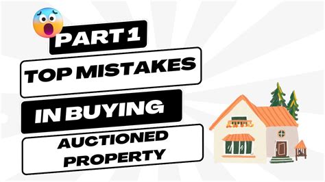 Top Mistakes In Buying Auctioned Property Part 1 Youtube