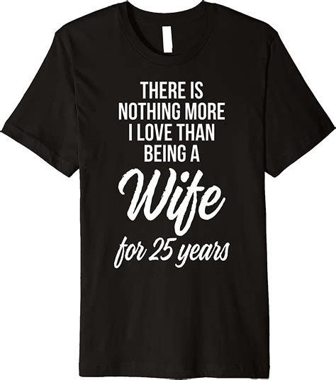 25th 25 Year Wedding Anniversary Husband Wife Premium T