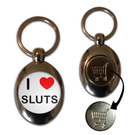 I Love Heart Sluts £1€1 Shopping Trolley Coin Key Ring New Ebay
