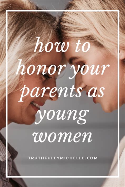 What Does It Mean To Honor Your Parents Truthfully Michelle