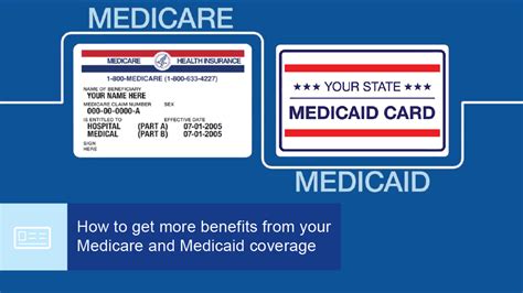 How To Get More Benefits From Your Medicare And Medicaid Coverage