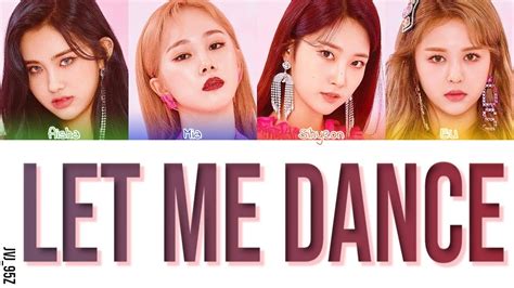 Everglow 에버글로우 Let Me Dance The Spies Who Loved Me Ost Colour Coded Lyrics Han Rom Eng