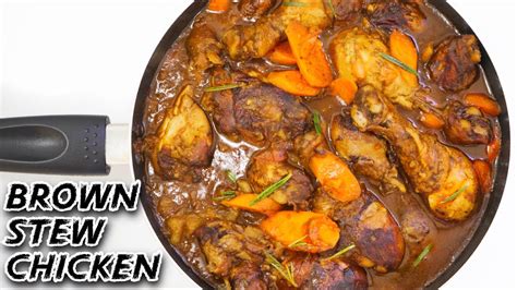 brown stew chicken easy recipe youtube