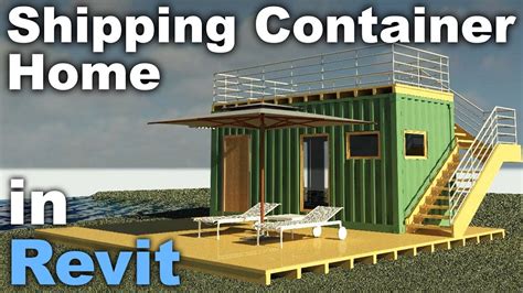 Shipping Container Home In Revit Tutorial Youtube