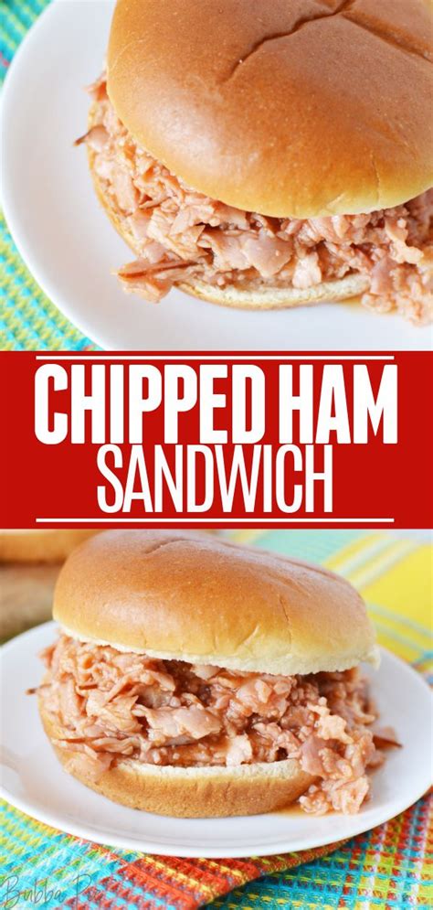 Chipped Ham Sandwich In Sandwiches Ham Sandwiches Pork Recipes