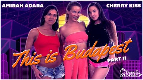 Cherry Kiss Benefit Monkey Tout Nd Episode Of This Is Budapest Xbiz Com