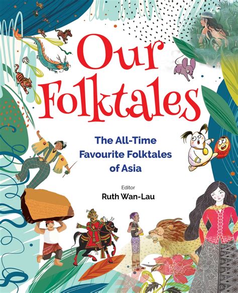 Our Folktales The All Time Favourite Folktales Of Asia Book Launch Afcc 2020