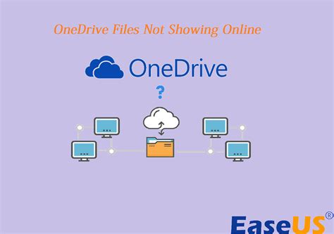 Fixed Onedrive Files Not Showing Online Issue Easeus