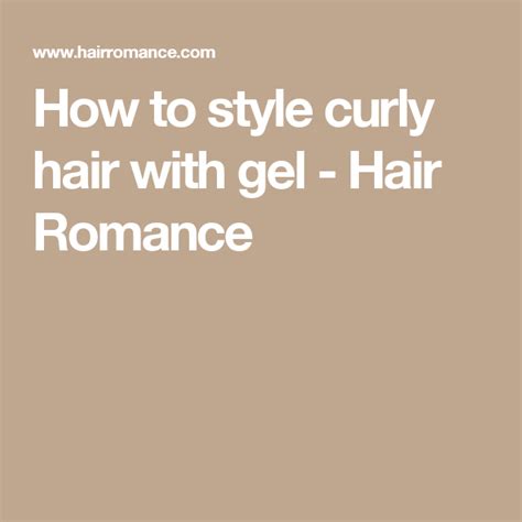 How To Style Curly Hair With Gel Curly Hair Styles Hair Gel Hair