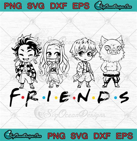 Friends Demon Slayer Kimetsu No Yaiba Svg Anime Manga Ts Svg Png Eps
