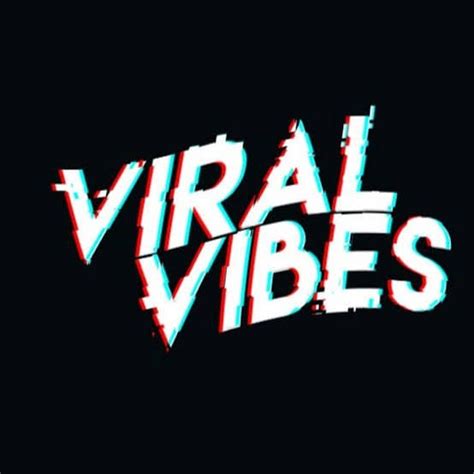 Viral Vibes