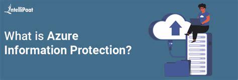 What Is Azure Information Protection Aip Complete Guide