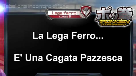La Lega Ferro E Una Cagata Pazzesca Pokken 10 Youtube
